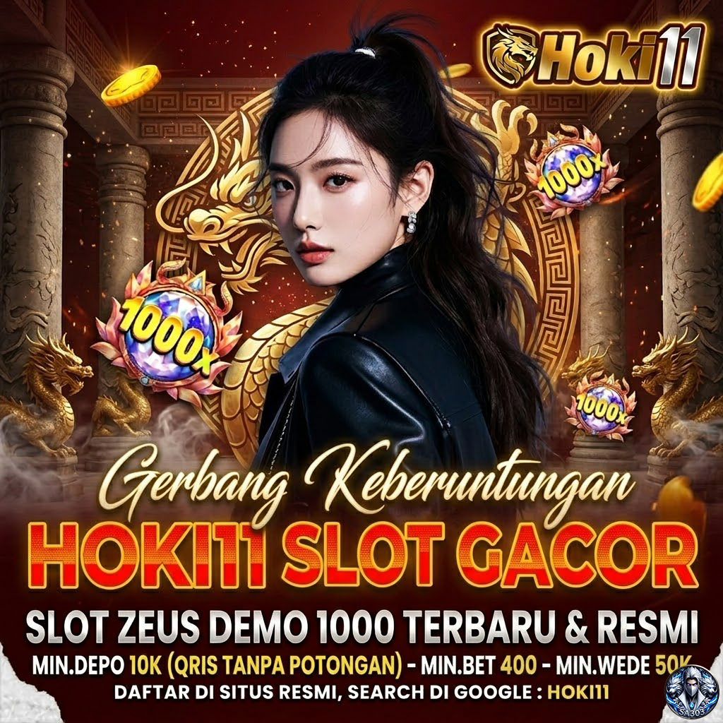 HOKI11: Gerbang Keberuntungan Slot Gacor Zeus Demo 1000 Terbaru Resmi